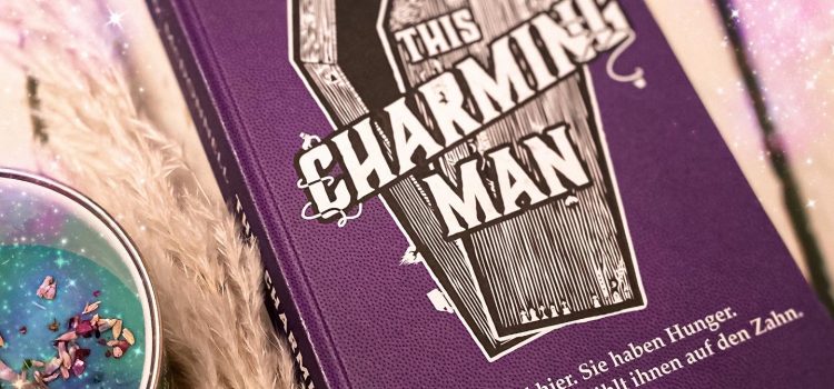 „This Charming Man“ von C. K. McDonnell, übersetzt von André Mumot und erschienen bei Eichborn