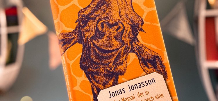 „Der Massai, der in Schweden noch eine Rechnung offen hatte“ von Jonas Jonasson, übersetzt von Astrid Arz, erschienen bei C. Bertelsmann