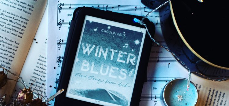 Winter Blues – Ein Song für dich von Carolin Keck