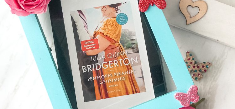 „Bridgerton – Penelopes pikantes Geheimnis“ von Julia Quinn, erschienen bei HarperCollins