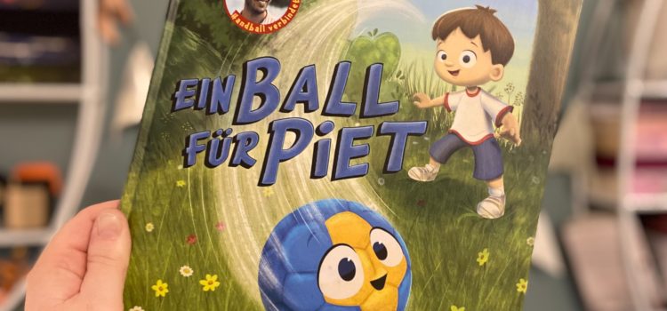 „Ein Ball für Piet“ von Pascal Hens und Kristina Scharmacher-Schreiber, mit Bildern von Verena Schulz, erschienen bei Edel Kids Books