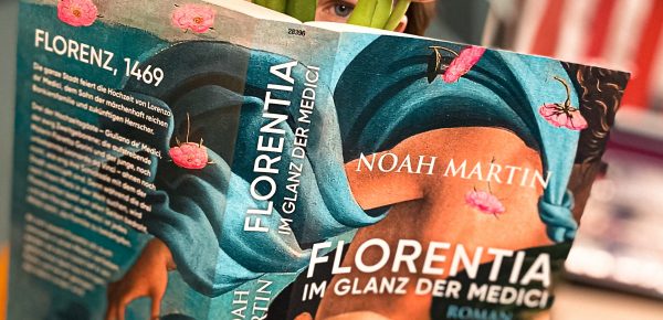 „Florentia – Im Glanz der Medici“ von Noah Martin, erschienen bei Droemer