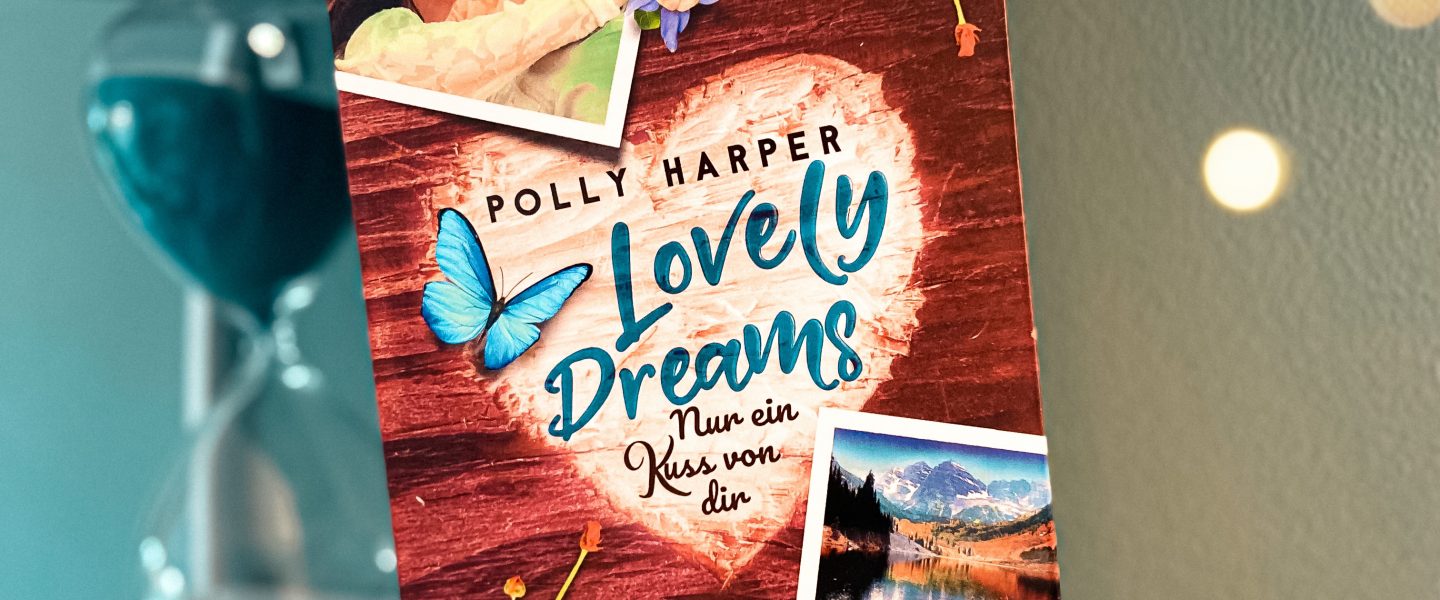 „Lovely Dreams – Nur ein Kuss von dir“ von Polly Harper, erschienen beim Penguin Verlag