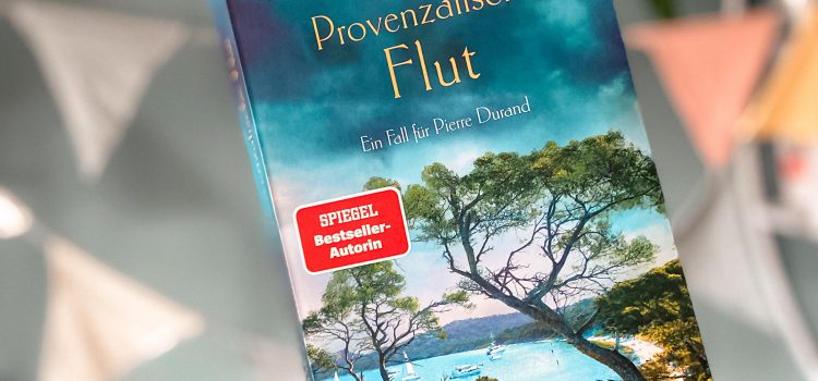 „Provenzalische Flut – Ein Fall für Pierre Durand“ von Sophie Bonnet, erschienen bei Blanvalet ᵘⁿᵇᵉᶻᵃʰˡᵗᵉ ᵂᵉʳᵇᵘⁿᵍ, ᴿᵉᶻᵉⁿˢⁱᵒⁿˢᵉˣᵉᵐᵖˡᵃʳ