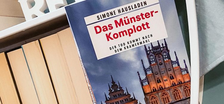 „Das Münster-Komplott — der Tod kommt nach dem Kramermahl“ von Simone Hausladen, erschienen bei Gmeiner ᵘⁿᵇᵉᶻᵃʰˡᵗᵉ ᵂᵉʳᵇᵘⁿᵍ