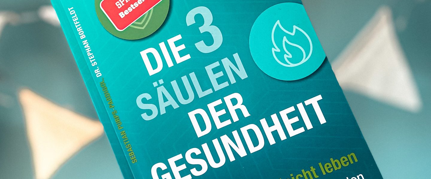 „Die 3 Säulen der Gesundheit – Lange leicht leben“ von Sebastian Purps-Pardigol und Dr. Stephan Bortfeldt, erschienen im Kniga Verlag