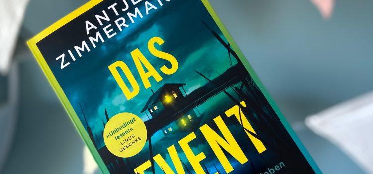 „Das Event“ von Antje Zimmermann, erschienen bei dtv (unbezahlte Werbung, Rezensionsexemplar)