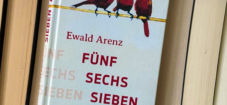 „Fünf, sechs, sieben, acht“ von Ewald Arenz, erschienen bei Dumont (unbezahlte Werbung, Rezensionsexemplar)