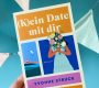 „(K)ein Date mit dir“ von Yvonne Struck, Lübbe (unbezahlte Werbung, Rezensionsexemplar)