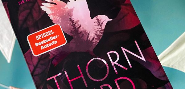 „Thornbird“ von Elle Kennedy, übersetzt von Sabine Schilasky, erschienen bei Goldmann (unbezahlte Werbung, Rezensionsexemplar)